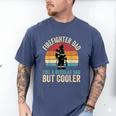 Firefighter Dad Like Regular Dad But Cooler Father's Day Men's Comfort Colors T-Shirt Blue Jean
