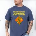 Fun Thing To Do In Morning Is Not Talk To Me Introvert Men's Comfort Colors T-Shirt Blue Jean Fun Thing To Do In Morning Is Not Talk To Me Introvert Men's Comfort Colors T-Shirt Blue Jean