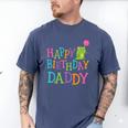 Happy Birthday Daddy Men's Comfort Colors T-Shirt Blue Jean
