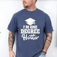 I'm One Degree Hotter Graduation Gag Seniors T-Shirt Men's Comfort Colors T-Shirt Blue Jean