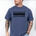 Introverted But Willing To Discuss Airplanes Aviation Men's Comfort Colors T-Shirt Blue Jean