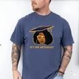 Its Doctor Actually Graduation Healthcare Afro Women Men's Comfort Colors T-Shirt Blue Jean
