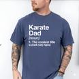 Karate Dad Definition Sports Martial Arts Men's Comfort Colors T-Shirt Blue Jean