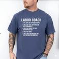 Labor Coach New Mom New Dad Hospital New Baby Shower Men's Comfort Colors T-Shirt Blue Jean