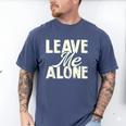 Leave Me Alone I Introvert Men's Comfort Colors T-Shirt Blue Jean