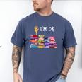 Librarian I'm Okay Book Reader Library Book Men's Comfort Colors T-Shirt Blue Jean