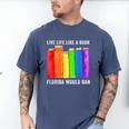 Live Life Like A Book Florida Would Ban LGBT Month Men's Comfort Colors T-Shirt Blue Jean