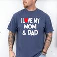 I Love My Mom & Dad Celebrate Family Mother Father Men's Comfort Colors T-Shirt Blue Jean