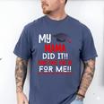 My MAMA Did It And She Did It For Me Graduation Nurse Men's Comfort Colors T-Shirt Blue Jean
