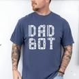 Matching Family Robot Father's Day Dad Bot Men's Comfort Colors T-Shirt Blue Jean