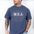 MBA Graduation These Letters Make My Brain Look Big Men's Comfort Colors T-Shirt Blue Jean