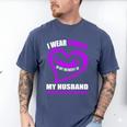 In My Memory Of My Husband PANCREATIC CANCER AWARENESS Men's Comfort Colors T-Shirt Blue Jean In My Memory Of My Husband PANCREATIC CANCER AWARENESS Men's Comfort Colors T-Shirt Blue Jean