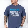 Nurse's Dad Father Nursing School Graduation Men's Comfort Colors T-Shirt Blue Jean