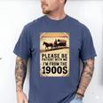 Be Patient With Me I'm From The 1900s Birthday Retirement Premium Tri-Blend Men's Comfort Colors T-Shirt Blue Jean Be Patient With Me I'm From The 1900s Birthday Retirement Premium Tri-Blend Men's Comfort Colors T-Shirt Blue Jean