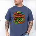 Be Patient With Me I'm From The 1900s Millennial Gen X Men's Comfort Colors T-Shirt Blue Jean