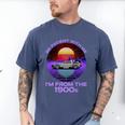 Be Patient With Me I'm From The 1900s Synthwave Premium Men's Comfort Colors T-Shirt Blue Jean Be Patient With Me I'm From The 1900s Synthwave Premium Men's Comfort Colors T-Shirt Blue Jean