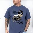 Please Be Patient I'm From The 1900s Sarcastic Joke Premium Tri-Blend Men's Comfort Colors T-Shirt Blue Jean Please Be Patient I'm From The 1900s Sarcastic Joke Premium Tri-Blend Men's Comfort Colors T-Shirt Blue Jean