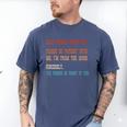 Please Be Patient With Me I'm From The 1900s Sarcastic Premium Men's Comfort Colors T-Shirt Blue Jean