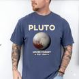 Pluto Never Forget 1930-2006 Planet Space Science Nostalgia Men's Comfort Colors T-Shirt Blue Jean