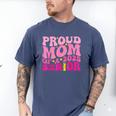 Proud Mom Of a 2025 Graduate Class Senior Graduation Mother Men's Comfort Colors T-Shirt Blue Jean