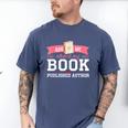 Published Author Ask Me About My Book Men's Comfort Colors T-Shirt Blue Jean