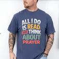 Read And Think About Prayer Faith & Book Lover Premium Men's Comfort Colors T-Shirt Blue Jean