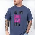 Retro In My Dad Girl Era Father's Day Christmas Men's Comfort Colors T-Shirt Blue Jean