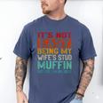 Retro Fathers Day Not Easy Being My Wifes Stud Muffin Dad Men's Comfort Colors T-Shirt Blue Jean