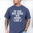 What Rhymes With Hunting Deer Hunter Dad Grandpa Men Men's Comfort Colors T-Shirt Blue Jean What Rhymes With Hunting Deer Hunter Dad Grandpa Men Men's Comfort Colors T-Shirt Blue Jean