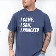 I Came I Saw Meme For Shy And Introvert People Men's Comfort Colors T-Shirt Blue Jean I Came I Saw Meme For Shy And Introvert People Men's Comfort Colors T-Shirt Blue Jean