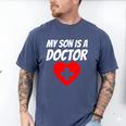 My Son Is A Doctor Shirt Proud Parents Graduation Men's Comfort Colors T-Shirt Blue Jean