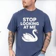 Stop Looking At Me Swan Introvert Humor Men's Comfort Colors T-Shirt Blue Jean Stop Looking At Me Swan Introvert Humor Men's Comfort Colors T-Shirt Blue Jean