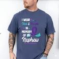 Suicide Prevention Awareness In Memory Of Nephew Men's Comfort Colors T-Shirt Blue Jean Suicide Prevention Awareness In Memory Of Nephew Men's Comfort Colors T-Shirt Blue Jean