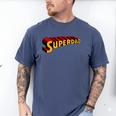 Super Dad Superdad Superhero Dad Men's Comfort Colors T-Shirt Blue Jean