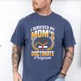 i Survived My Moms Doctorate Program Graduation Men's Comfort Colors T-Shirt Blue Jean