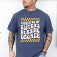 i Survived My Sisters Nursing Degree School Graduation Party Men's Comfort Colors T-Shirt Blue Jean
