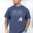 I Used To Be A People Person Introvert Men's Comfort Colors T-Shirt Blue Jean