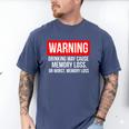 Warning Drinking May Cause Memory Loss Or Worst Memory Loss Men's Comfort Colors T-Shirt Blue Jean