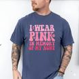 I Wear Pink In Memory Of My Aunt Breast Cancer Aunt Awarenes Men's Comfort Colors T-Shirt Blue Jean I Wear Pink In Memory Of My Aunt Breast Cancer Aunt Awarenes Men's Comfort Colors T-Shirt Blue Jean
