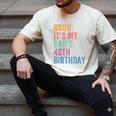 Bruh It's My Dad's 40th Birthday 40 Years Old Dad Men's Comfort Colors T-Shirt Ivory