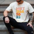 Don't Talk To Me Sarcastic Introvert Antisocial Men's Comfort Colors T-Shirt Ivory