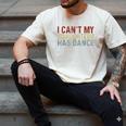 Father's Day Dad Dance Quote I Can't My Daughter Has Dance Men's Comfort Colors T-Shirt Ivory