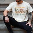 My Favorite Ski Buddies Call Me Dad A Cool Ski For Skiers Men's Comfort Colors T-Shirt Ivory
