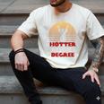 Graduation Hotter By One Degree T-Shirt Men's Comfort Colors T-Shirt Ivory