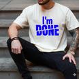I'm Done Sarcastic Introvert Introversion Men's Comfort Colors T-Shirt Ivory I'm Done Sarcastic Introvert Introversion Men's Comfort Colors T-Shirt Ivory