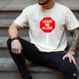 Loner Antisocial Introvert Stop Sign Says Leave Me Alone Men's Comfort Colors T-Shirt Ivory Loner Antisocial Introvert Stop Sign Says Leave Me Alone Men's Comfort Colors T-Shirt Ivory