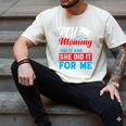 My Mommy Did It And She Did It For Me Mom Nurse Graduation Men's Comfort Colors T-Shirt Ivory