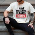 Sarcastic Sayings Introvert I Have Selective Hearing Men's Comfort Colors T-Shirt Ivory Sarcastic Sayings Introvert I Have Selective Hearing Men's Comfort Colors T-Shirt Ivory