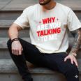 Why Are You Talking To Me Introvert Socializing Men's Comfort Colors T-Shirt Ivory Why Are You Talking To Me Introvert Socializing Men's Comfort Colors T-Shirt Ivory