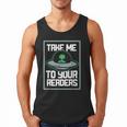 Alien Quote Take Me To Your Readers Sci-Fi Ufo Book Lover Men Tank Top Alien Quote Take Me To Your Readers Sci-Fi Ufo Book Lover Men Tank Top